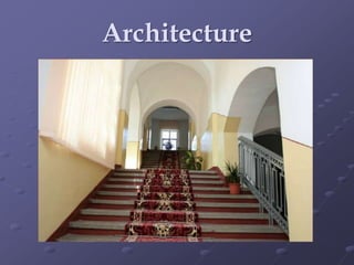 Architecture
 