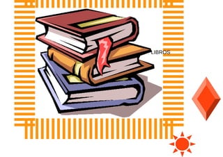 LIBROS