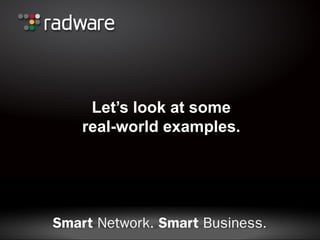 Let’s look at some real-world examples.  