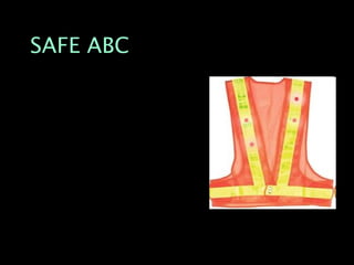 SAFE ABC
 
