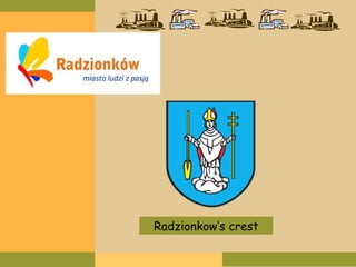 Radzionkow’s crest 