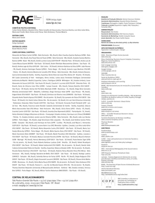 ISSN 0034-7590
www.fgv.br/rae
REDAÇÃO
Analista de Produção Editorial: Denise Francisco Cândido
Assistente Administrativa: Eduarda Pereira Anastacio
Copidesque (Português e Inglês): Paula Thompson | Editage
Tradução e revisão (Espanhol e Inglês): RAG Traduções |
Fernando Effori
ADMINISTRAÇÃO
Responsável: Ilda Fontes
Assistente Administrativa: Eldi Francisca Soares
Assistente de Marketing: Andréa Cerqueira Souza
Jovem Aprendiz: Ana Paula Coelho Soares
VISIBILIDADE
Número de visitas ao site (maio-junho): 17.789 visitantes
PERIODICIDADE: Bimestral
ARTE/EDITORAÇÃO ELETRÔNICA
Typecomm | Comunicação + Design
INDEXADORES
DOAJ - Directory of Open Access Journals
www.doaj.org
Ebsco Publishing: Business Source Complete, Economia y
Negocios, Fonte Acadêmica
www.ebscohost.com
Gale Cengage Learning
www.gale.cengage.com
Google Scholar
scholar.google.com.br
OASISBR
http://oasisbr.ibict.br
Portal de Periódicos CAPES
www.periodicos.capes.gov.br
ProQuest Information and Learning
www.proquest.com.br
REDIB - Red Iberoamericana de Innovación y Conocimiento
Científico
www.redib.org/
RePEc
www.repec.org
Sistema de Información Científica Redalyc - Red de Revistas
Científicas de América Latina y el Caribe, España y Portugal
redalyc.uaemex.mx
SciELO - Scientific Electronic Library Online
www.scielo.org
Scopus | Elsevier
www.info.sciverse.com/scopus
SHERPA/RoMEO
www.sherpa.ac.uk/romeo
SPELL – Scientific Periodicals Electronic Library
www.spell.org.br
Sumários Brasileiros de Revistas Científicas
www.sumarios.funpeerp.com.br
Thomson Reuters
SSCI, JCR
www.thomsonreuters.com
DIRETÓRIOS
AcademicKeys
www.academickeys.com
Cabell’s
www.cabells.com
CLASE – Citas Latinoamericans en Sciencias Sociales y
Humanidades
www.dgbiblio.unam.mx/index.php/catalogos
Diadorim
diadorim.ibict.br
IBSS - International Bibliography of the Social Science
www.lse.ac.uk
HAPI-Hispanic American Periodicals Índex
hapi.ucla.edu
Latindex - Sistema Regional de Información en Línea
para Revistas Científicas de América Latina, el Caribe,
España y Portugal
www.latindex.org
ROAD - The Directory of Open Access Scholarly Resources
http://road.issn.org/
Ulrichs Periodical Directory
www.ulrichsweb.com
WorldWideScience.Org
http://worldwidescience.org/index.html
CENTRAL DE RELACIONAMENTO
São Paulo e Grande São Paulo: + 55 (11) 3799-7999 | Fax: + 55 (11) 3799-7871
Av. 9 de Julho, 2029 - 01313 902 | São Paulo - SP - Brasil
e-mail: rae@fgv.br | www.fgv.br/rae
RAE é membro e subscreve os
princípios do Committee on
Publication Ethics (COPE).
http://publicationethics.org/
CORPO EDITORIAL CIENTÍFICO
Alexandre de Pádua Carrieri (UFMG - Belo Horizonte - MG, Brasil), Allan Claudius Queiroz Barbosa (UFMG - Belo
Horizonte - MG, Brasil), Ana Paula Paes de Paula (UFMG - Belo Horizonte - MG, Brasil), Anatalia Saraiva Martins
Ramos (UFRN - Natal - RN, Brasil), André Lucirton Costa (USP/FEA-RP - Ribeirão Preto - SP, Brasil), Andre Luis de
Castro Moura Duarte (INSPER - São Paulo - SP, Brasil), Andre Ofenhejm Mascarenhas (Zetesis - Sao Paulo - SP,
Brasil), Andrea Lago da Silva (UFSCAR – São Carlos – SP, Brasil), Anielson Barbosa da Silva (UFPB - João Pessoa
- PB, Brasil), Antonio Domingos Padula (UFRGS - Porto Alegre - RS, Brasil), Antonio Lopo Martinez (FUCAPE
- Vitoria - ES, Brasil), Antonio Moreira de Carvalho (PUC Minas - Belo Horizonte - MG, Brasil), Antonio Navarro-
García (Universidad de Sevilla - Sevilha, Espanha), Bento Alves da Costa Filho (Ibmec-DF - Brasília - DF, Brasil),
Bill Cooke (University of York - Heslington, Reino Unido), Carlos Jesús Fernández Rodríguez (Universidad
Autónoma de Madrid - Madrid, Espanha), Carlos L. Rodriguez (UNCW - Wilimigton - NC, Estados Unidos), Cesar
Alexandre de Souza (USP-FEA - São Paulo SP, Brasil), Claudio R. Lucinda (USP/FEA-RP - Ribeirão Preto - SP,
Brasil), Dario de Oliveira Lima Filho (UFMS - Campo Grande - MS, Brasil), Delane Botelho (FGV EAESP -
São Paulo - SP, Brasil), Denise Del Prá Netto Machado (FURB - Blumenau - SC, Brasil), Diego Rene Gonzales
Miranda (Universidad EAFIT - Medellín, Colômbia), Diogo Henrique Helal (UFPB - Joao Pessoa - PB, Brasil),
Edgard Barki (FGV EAESP - São Paulo - SP, Brasil), Edmilson de Oliveira Lima (UNINOVE - São Paulo - SP, Brasil),
Eduardo Andre Teixeira Ayrosa (FGV EBAPE - Rio de Janeiro - RJ, Brasil), Ely Laureano de Paiva (FGV EAESP - São
Paulo - SP, Brasil), Eric David Cohen (Ibmec-Rio - Rio de Janeiro - RJ, Brasil), Eric van Heck (Erasmus University
- Rotterdam, Holanda), Fábio Frezatti (USP-FEA - São Paulo - SP, Brasil), Fernanda Finotti Perobelli (UFJF - Juiz
de Fora - MG, Brasil), Francisco Javier Rondán Cataluña (Universidad de Sevilla - Sevilla, Espanha), Gláucia
Maria Vasconcellos Vale (PUC-Minas - Belo Horizonte - MG, Brasil), Glicia Vieira (UFES - Vitoria - ES, Brasil),
Graziela Comini (USP-FEA - São Paulo - SP, Brasil), Graziela Dias Alperstedt (UDESC - Florianópolis - SC, Brasil),
Heitor Almeida (College of Business at Illinois - Champaign, Estados Unidos), Henrique Luiz Côrrea (CRUMMER
- Flórida - FL, Estados Unidos), Janete Lara de Oliveira (UFMG - Belo Horizonte - MG, Brasil), João Luiz Becker
(UFRGS - Porto Alegre - RS, Brasil), Jorge Verschoore (São Leopoldo – RS, Brasil), José Antônio Gomes Pinho
(UFBA - Salvador - BA, Brasil), José Henrique de Faria (UFPR - Curitiba - PR, Brasil), José Mauro C. Hernandez
(USP-EACH - São Paulo - SP, Brasil), Luciano Barin Cruz (HEC-Montréal - Québec, Canada), Luiz Artur Ledur Brito
(FGV EAESP - São Paulo - SP, Brasil), Maria Alexandra Cunha (FGV EAESP - São Paulo - SP, Brasil), Maria Ceci
Araújo Misoczky (UFRGS - Porto Alegre - RS, Brasil), Mário Aquino Alves (FGV EAESP - São Paulo - SP, Brasil),
Mario Sacomano Neto (UNIMEP - São Paulo - SP, Brasil), Marlei Pozzebon (HEC-Montréal - Québec, Canada e
FGV EAESP - São Paulo - SP, Brasil), Mateus Canniatti Ponchio (ESPM - São Paulo - SP, Brasil), Mauricio Reinert
(UEM - Maringá - PR, Brasil), Patricia Mendonça (USP-EACH - São Paulo - SP, Brasil), Paulo Bastos Tigre (UFRJ
- Rio de Janeiro - RJ, Brasil), Paulo Roberto Barbosa Lustosa (UnB - Brasília - DF, Brasil), Rafael Alcadipani
(FGV EAESP - São Paulo - SP, Brasil), Rafael Goldszmidt (FGV EBAPE - Rio de Janeiro - RJ, Brasil), Ramón Valle
Cabrera (Universidad Pablo de Olavide - Sevilha, Espanha), Rebecca Arkader (UFRJ - Rio de Janeiro - RJ, Brasil),
Ricardo Ratner Rochman (FGV/EESP - São Paulo - SP, Brasil), Roberto Patrus Mundim Pena (PUC-Minas - Belo
Horizonte - MG, Brasil), Rodrigo Bandeira-de-Mello (FGV EAESP - São Paulo - SP, Brasil), Rodrigo Ladeira
(UNIFACS - Salvador - BA, Brasil), Salomão Alencar de Farias (UFPE - Recife - PE, Brasil), Sérgio Bulgacov (FGV
EAESP - São Paulo - SP, Brasil), Sérgio Giovanetti Lazzarini (INSPER - São Paulo - SP, Brasil), Silvana Anita Walter
(FURB - Blumenau - SC, Brasil), Sônia Maria Fleury (FGV EBAPE - Rio de Janeiro - RJ, Brasil), Tales Andreassi (FGV
EAESP - São Paulo - SP, Brasil), Teresia D. L. van Ad. de Macedo-Soares (PUC-Rio - Rio de Janeiro - RJ, Brasil),
Thomas Brashear Alejandro (University of Massachusetts Amherst - Amherst - MA, Estados Unidos), Vinicius
Brei (UFRGS - Porto Alegre - RS, Brasil), Wilson Toshiro Nakamura (MACKENZIE – São Paulo – SP, Brasil).
COMITÊ DE POLÍTICA EDITORIAL
Carlos Osmar Bertero, Eduardo Diniz, Flávio Carvalho de Vasconcelos, Francisco Aranha, Luiz Artur Ledur Brito,
Maria José Tonelli, Maria Tereza Leme Fleury, Tales Andreassi, Thomaz Wood Jr.
EDITORA-CHEFE
Maria José Tonelli
EDITOR-ADJUNTO
Felipe Zambaldi
EDITORA DE LIVROS
Roseli Morena Porto
 