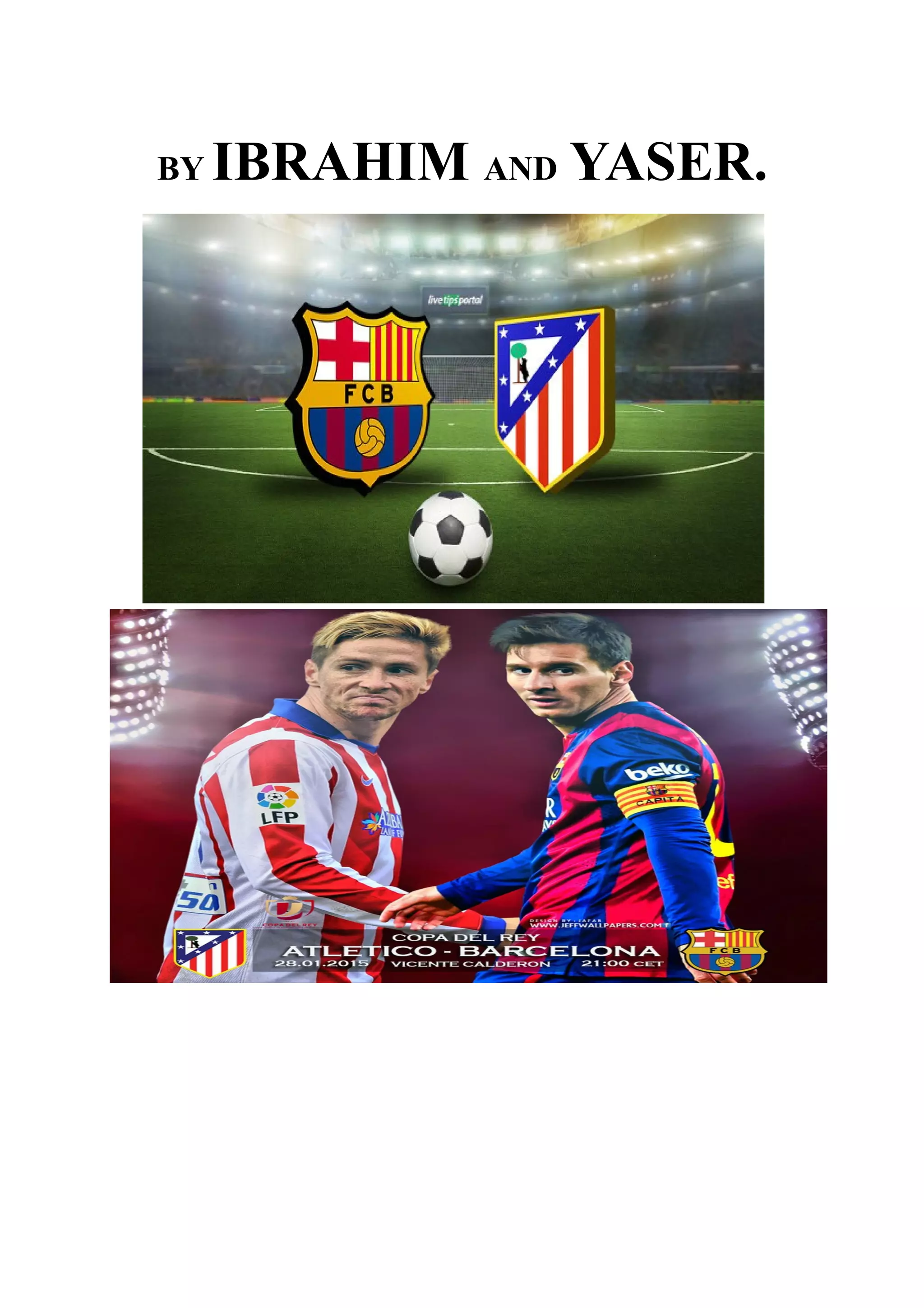 BY IBRAHIM AND YASER.
 