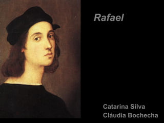 [object Object],[object Object],Rafael 