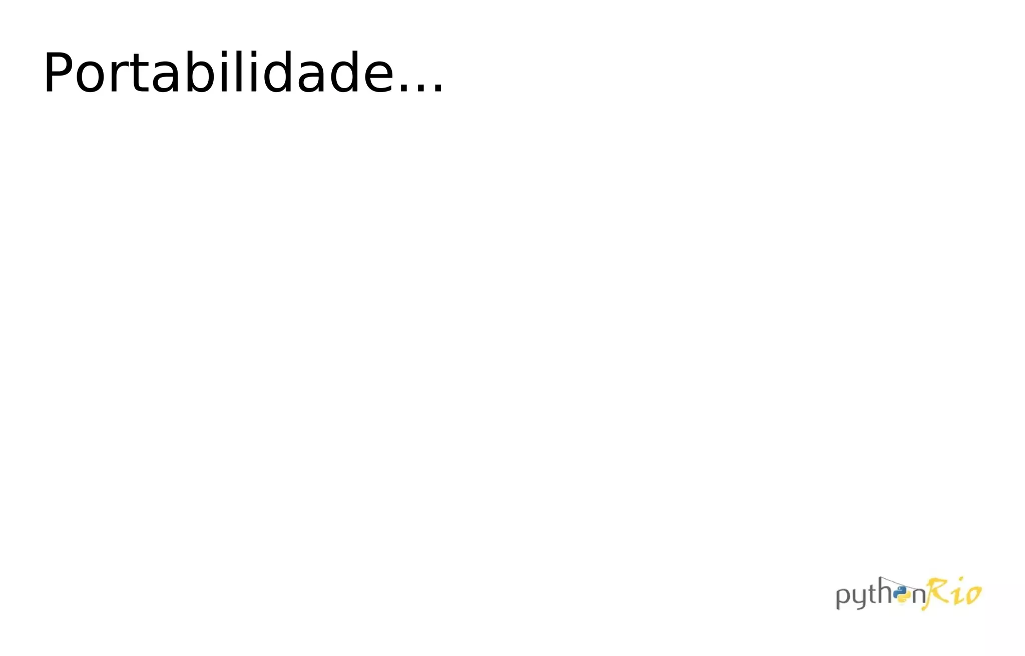 Portabilidade...
 