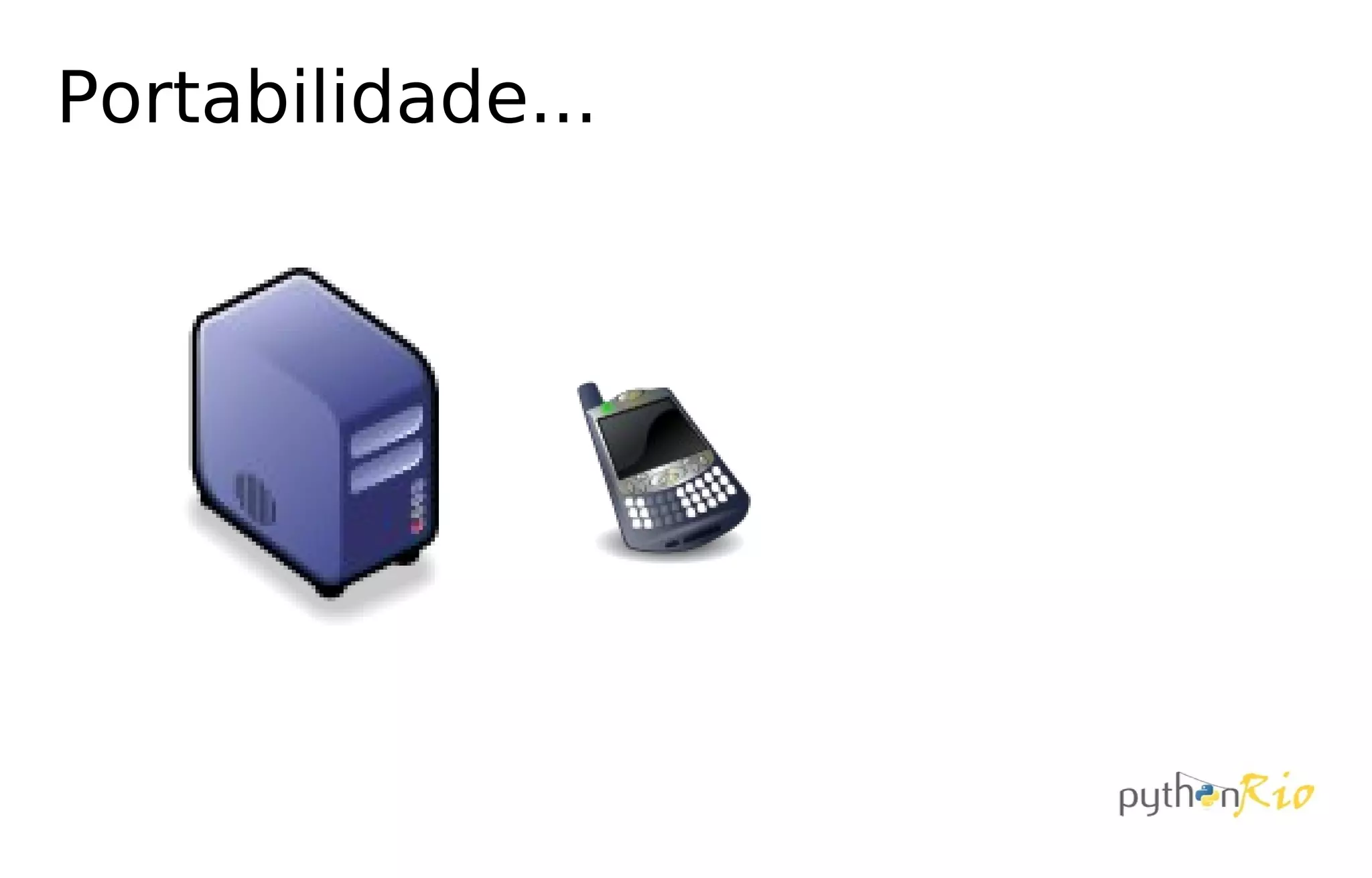Portabilidade...
 