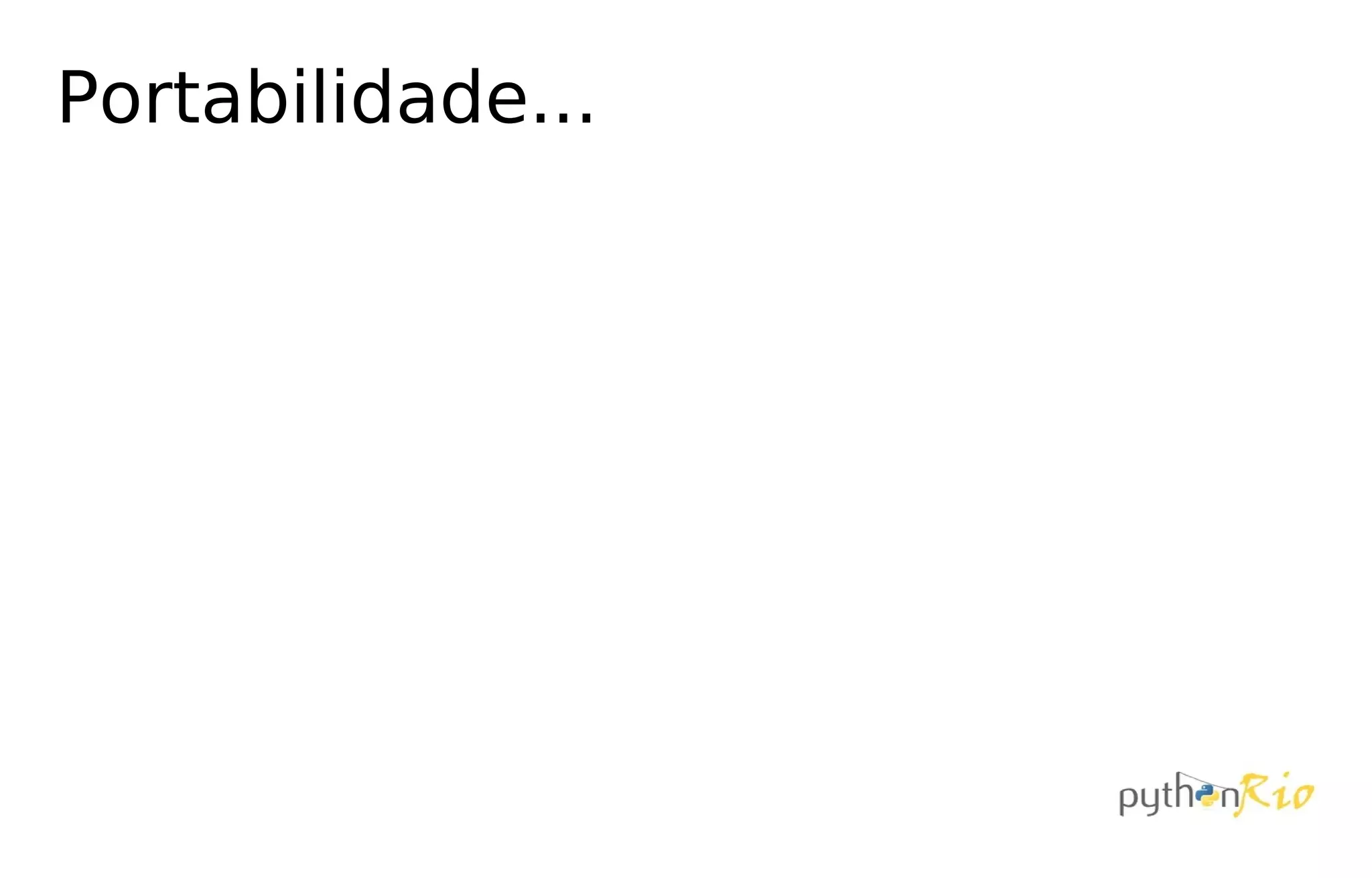 Portabilidade...
 