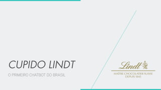 O PRIMEIRO CHATBOT DO BRASIL
 