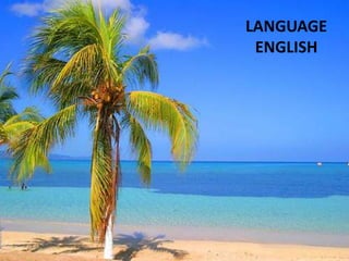 LANGUAGE ENGLISH