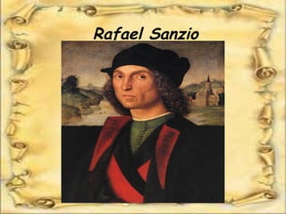 Rafael Sanzio
 