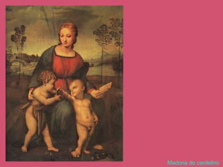 Madona do cardelino