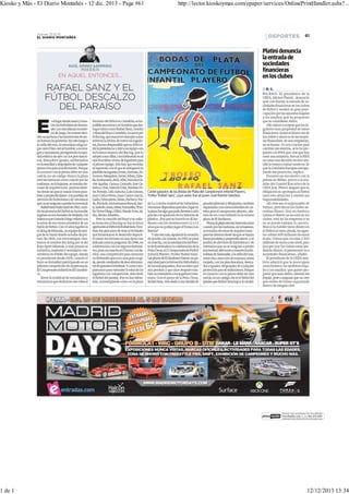 Kiosko y Más - El Diario Montañés - 12 dic. 2013 - Page #61

1 de 1

http://lector.kioskoymas.com/epaper/services/OnlinePrintHandler.ashx?...

12/12/2013 13:34

 