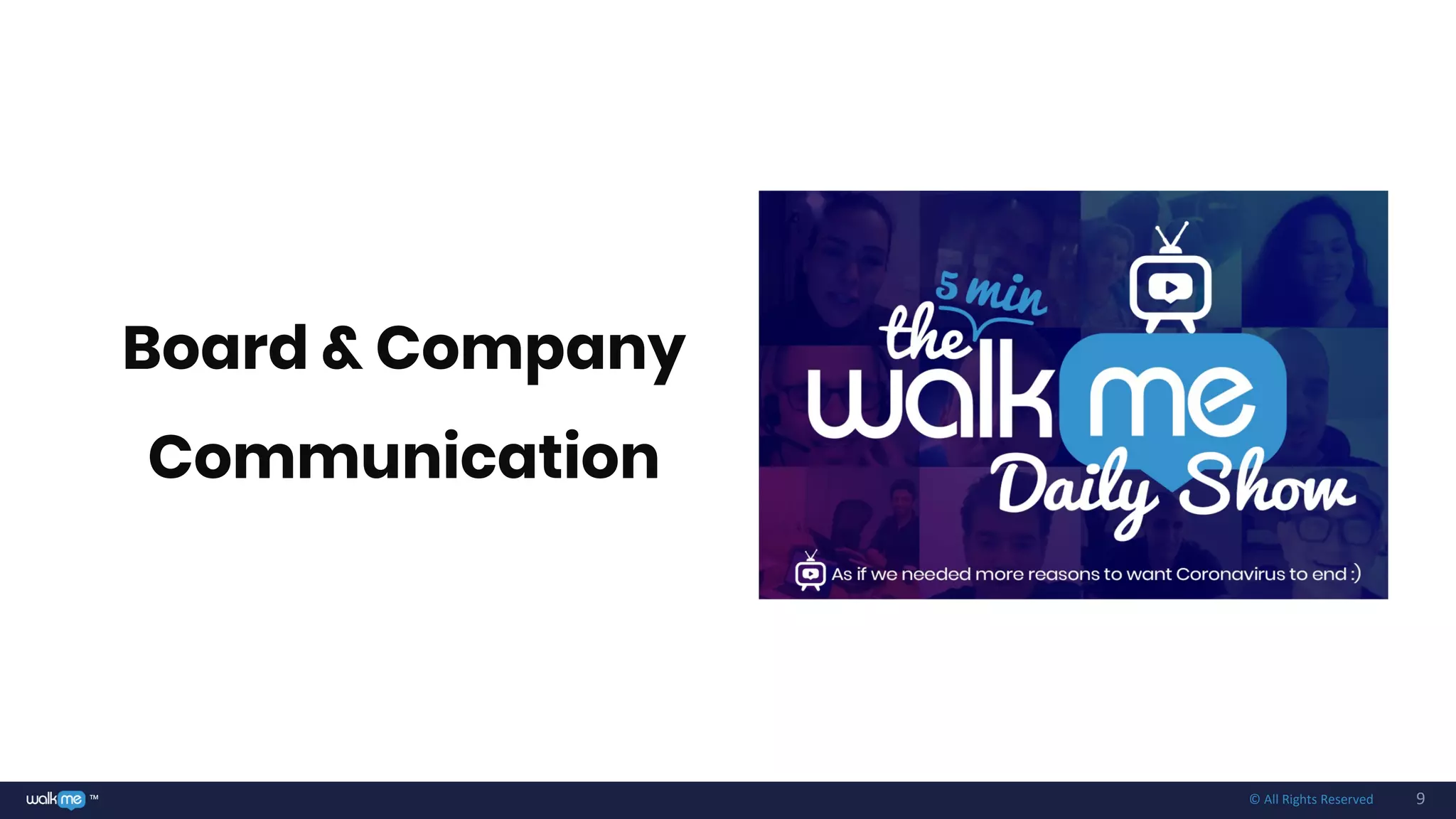 9™ © All Rights Reserved
Board & Company
Communication
 