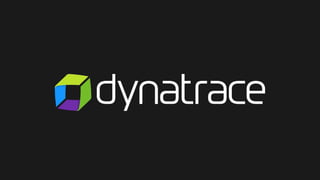 Confidential, Dynatrace, LLC
 
