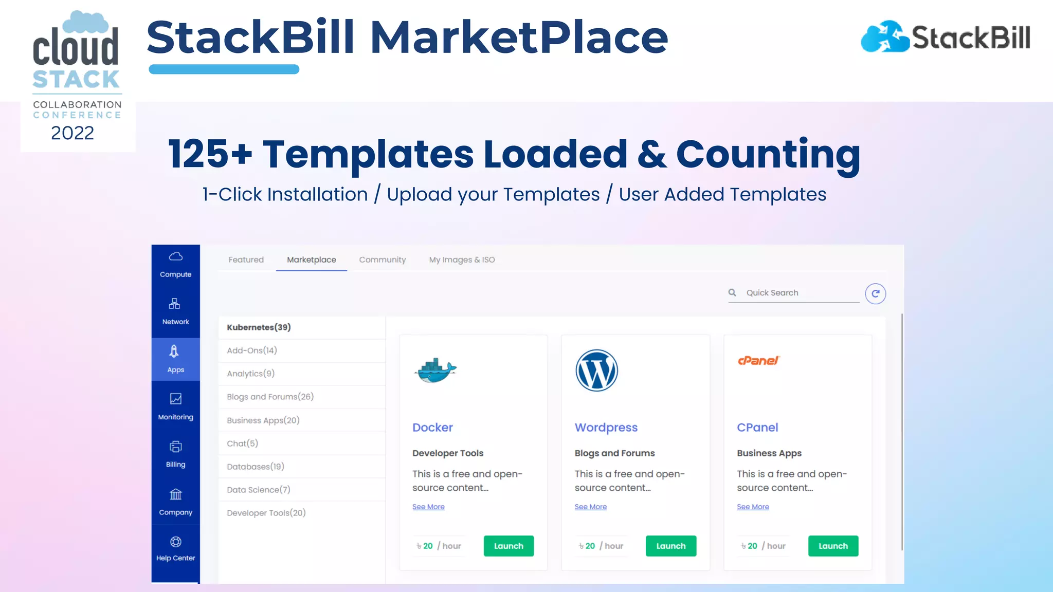 StackBill MarketPlace
125+ Templates Loaded & Counting
1-Click Installation / Upload your Templates / User Added Templates
2022
 