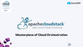 Masterpiece of Cloud Orchestration
2022
 