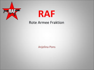 RAF Rote Armee Fraktion Anjelina Pons 