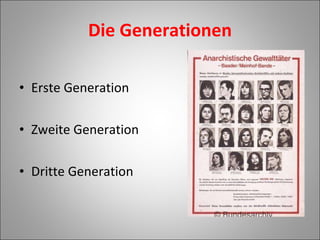 Die Generationen Erste Generation Zweite Generation Dritte Generation 