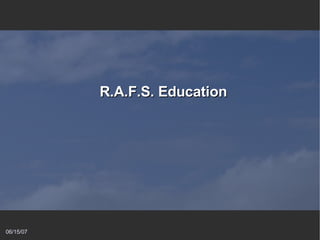 R.A.F.S. Education 