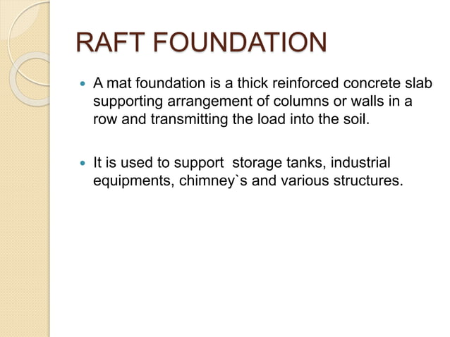 Raft Foundation Ppt By Kamal Bhatia