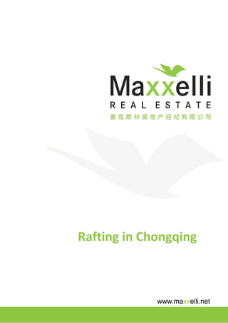 Rafting in Chongqing



             www.maxxelli.net
 