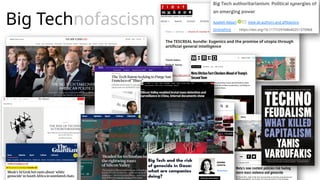 Big Technofascism
 