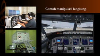 Contoh manipulasi langsung

 