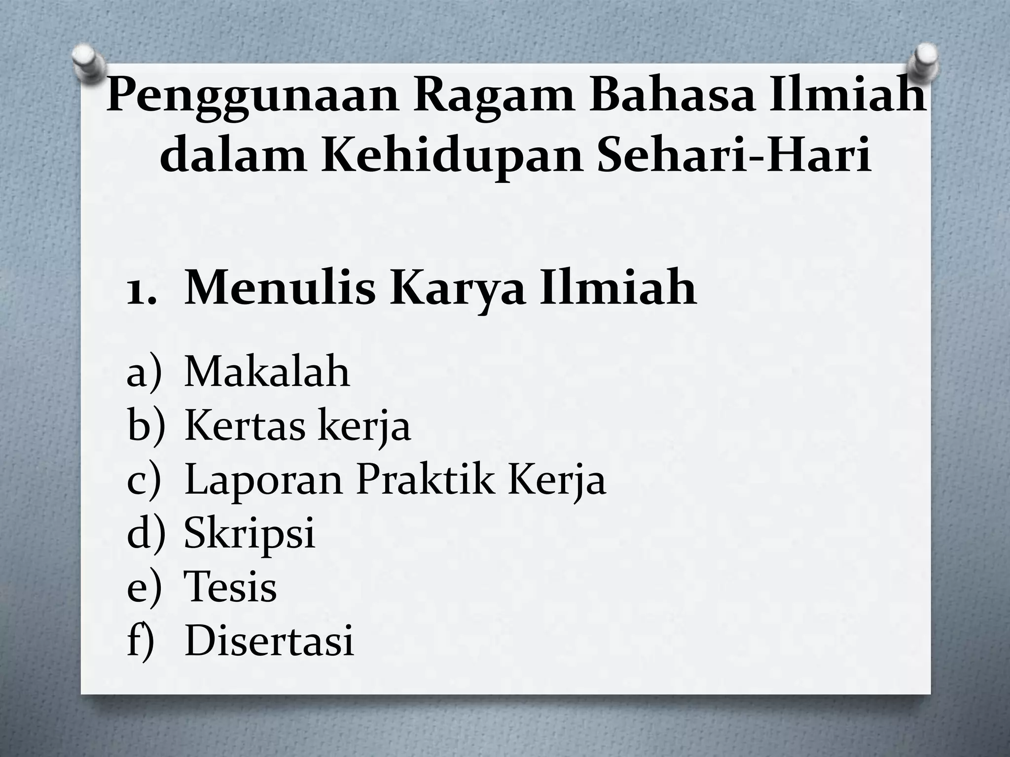 Ragam Bahasa Ilmiah | PPT