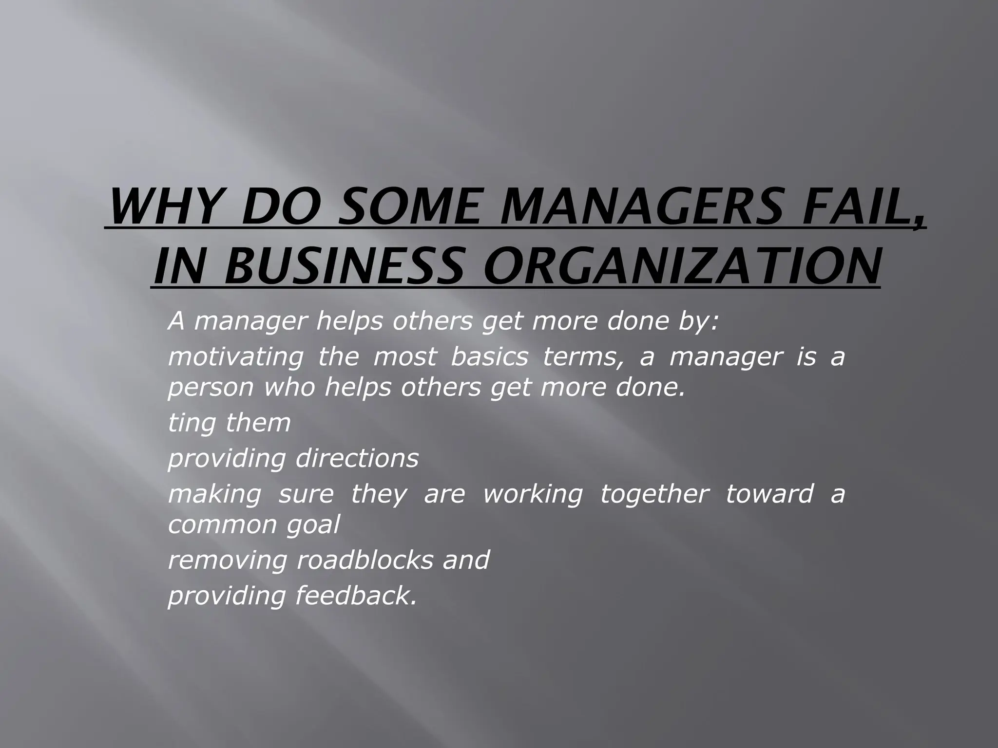 Why Do Some Managers Fail Business Ppt Pptx