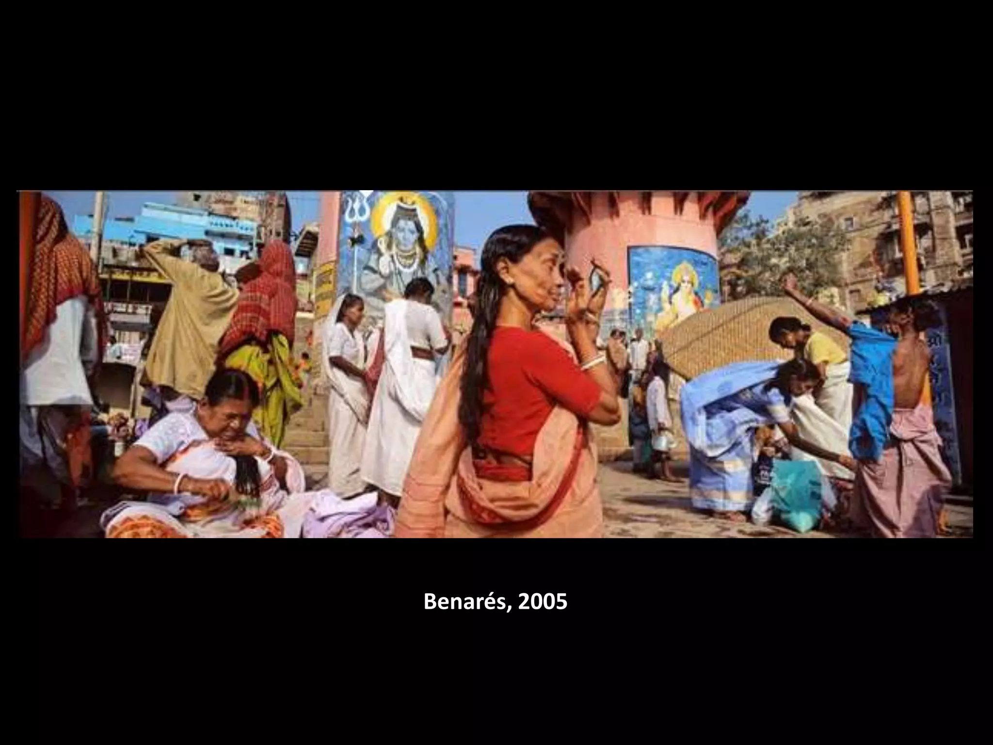 Benarés, 2005