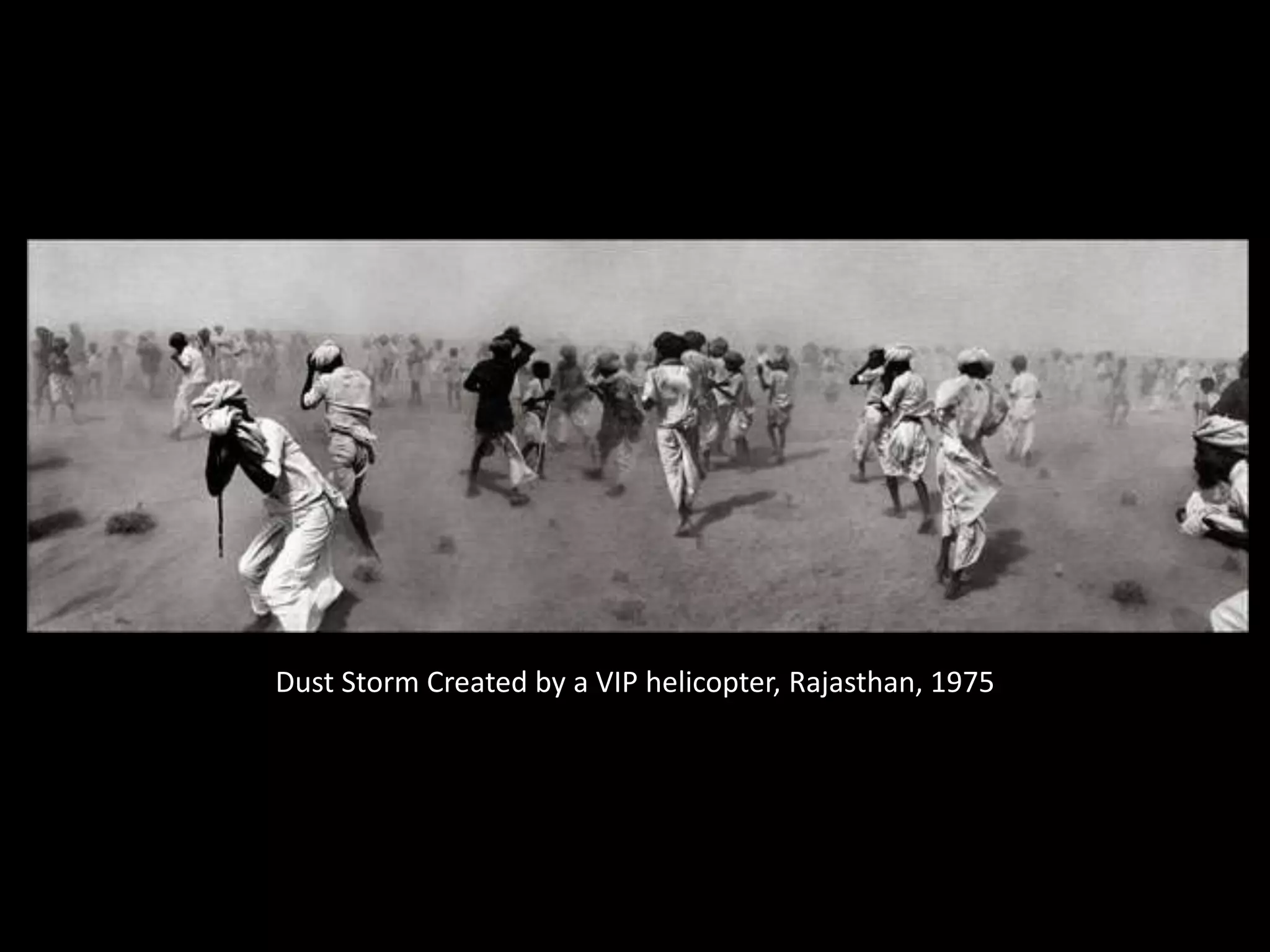 Dust Storm Created by a VIP helicopter, Rajasthan, 1975