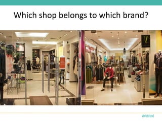Which shop belongs to which brand?
 