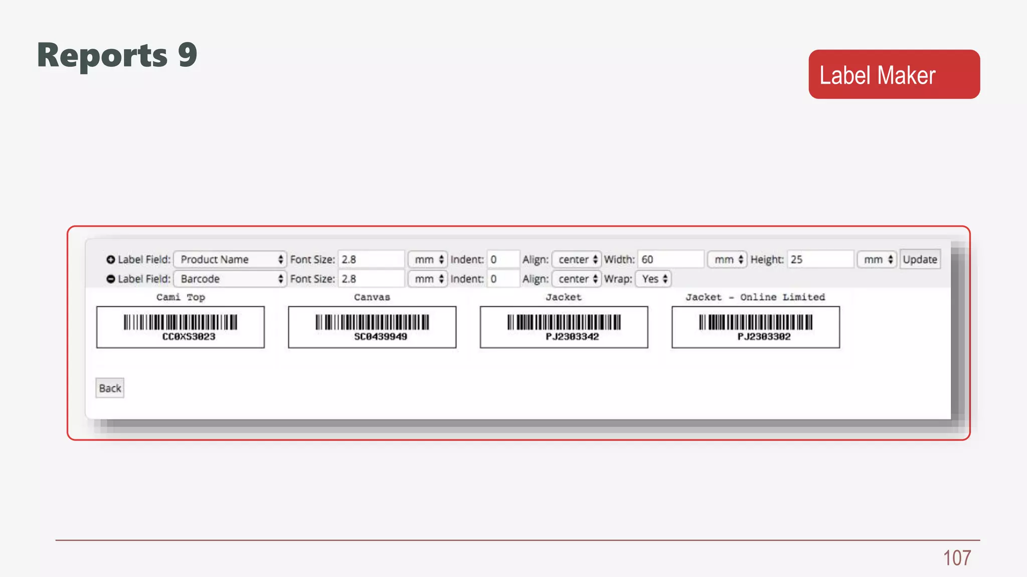 107
Label Maker
Reports 9
 