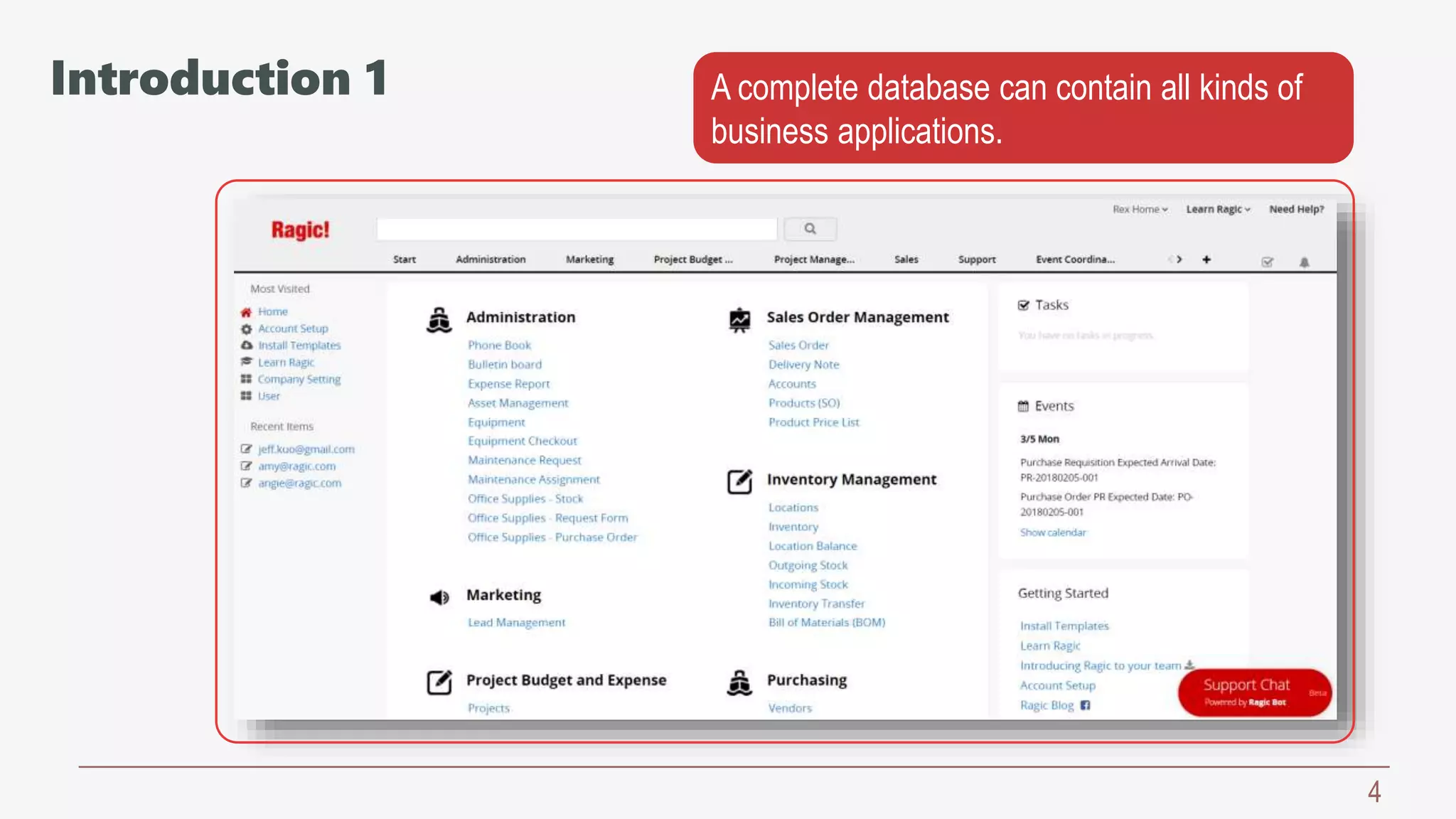 4
Introduction 1 A complete database can contain all kinds of
business applications.
 