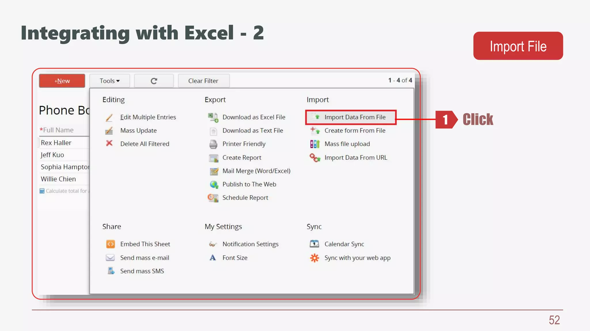52
Click
Import File
1
Integrating with Excel - 2
 
