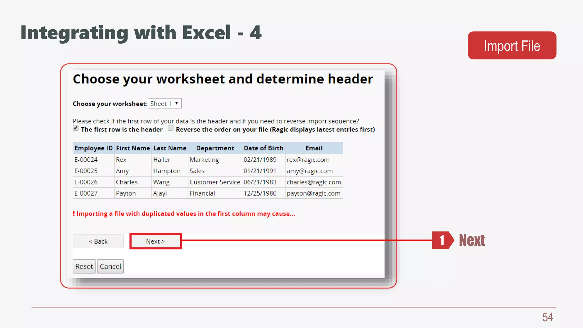 54
Next1
Integrating with Excel - 4
Import File
 