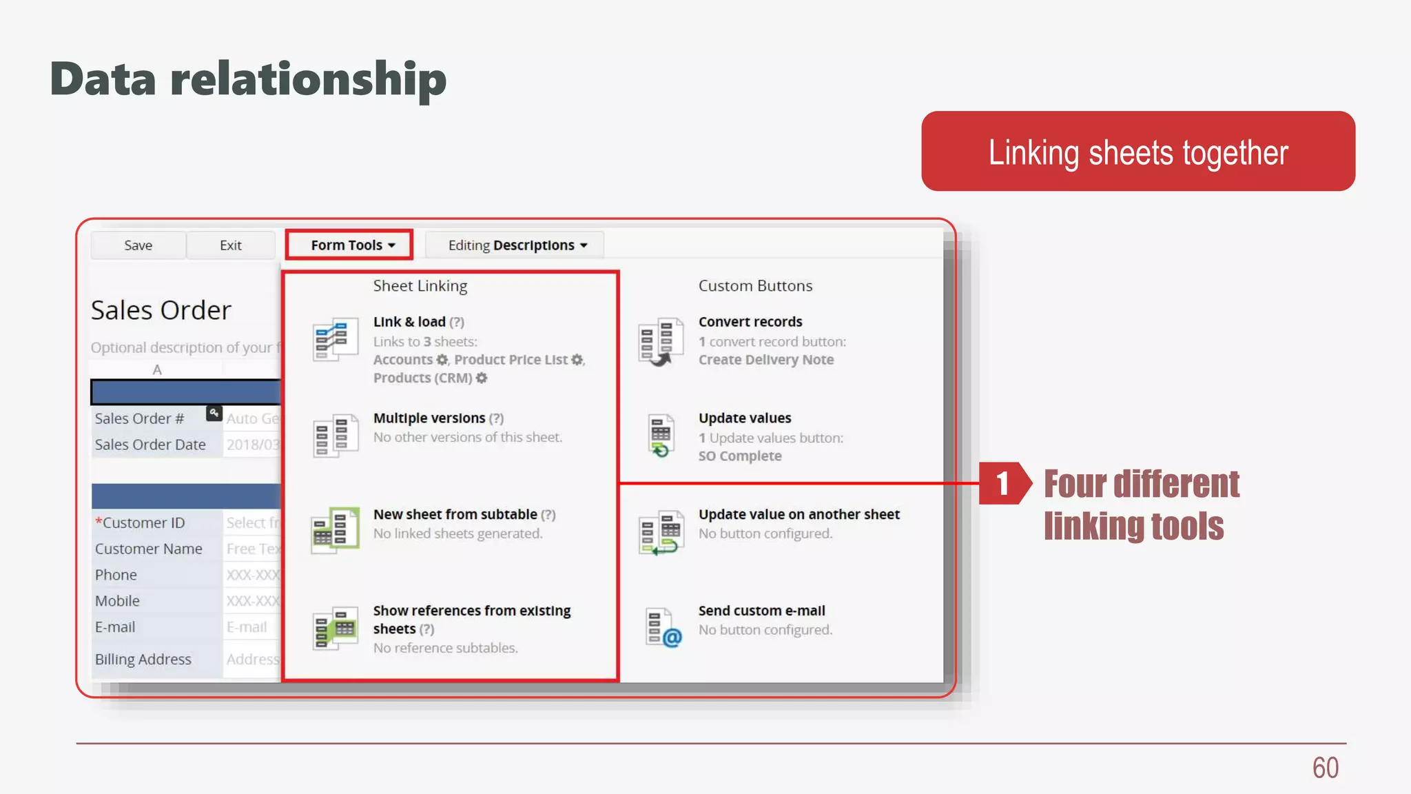60
Four different
linking tools
Linking sheets together
1
Data relationship
 