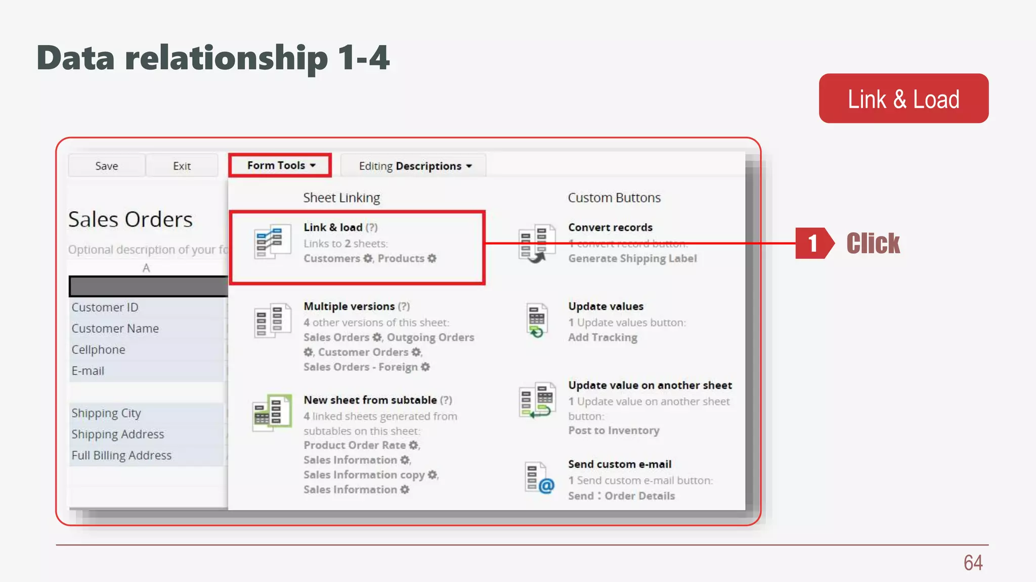 64
Click
Link & Load
1
Data relationship 1-4
 