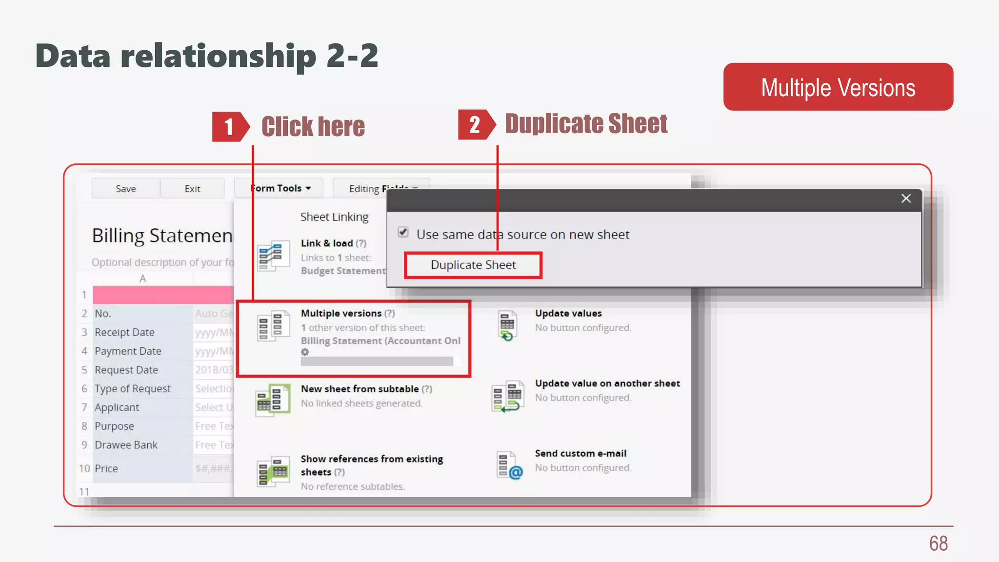68
Click here Duplicate Sheet1 2
Data relationship 2-2
Multiple Versions
 