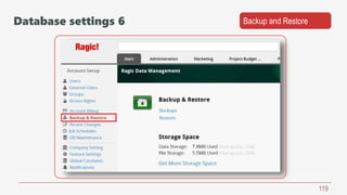 119
Backup and RestoreDatabase settings 6
 
