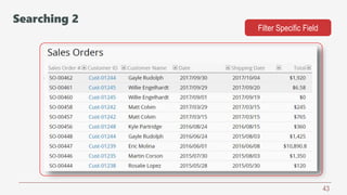 43
Filter Specific Field
Searching 2
 
