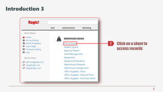 6
Click on a sheet to
access records
1
Introduction 3
 