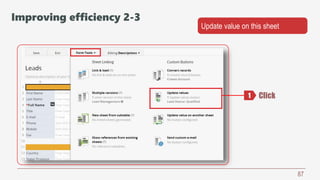 87
Update value on this sheet
Click1
Improving efficiency 2-3
 