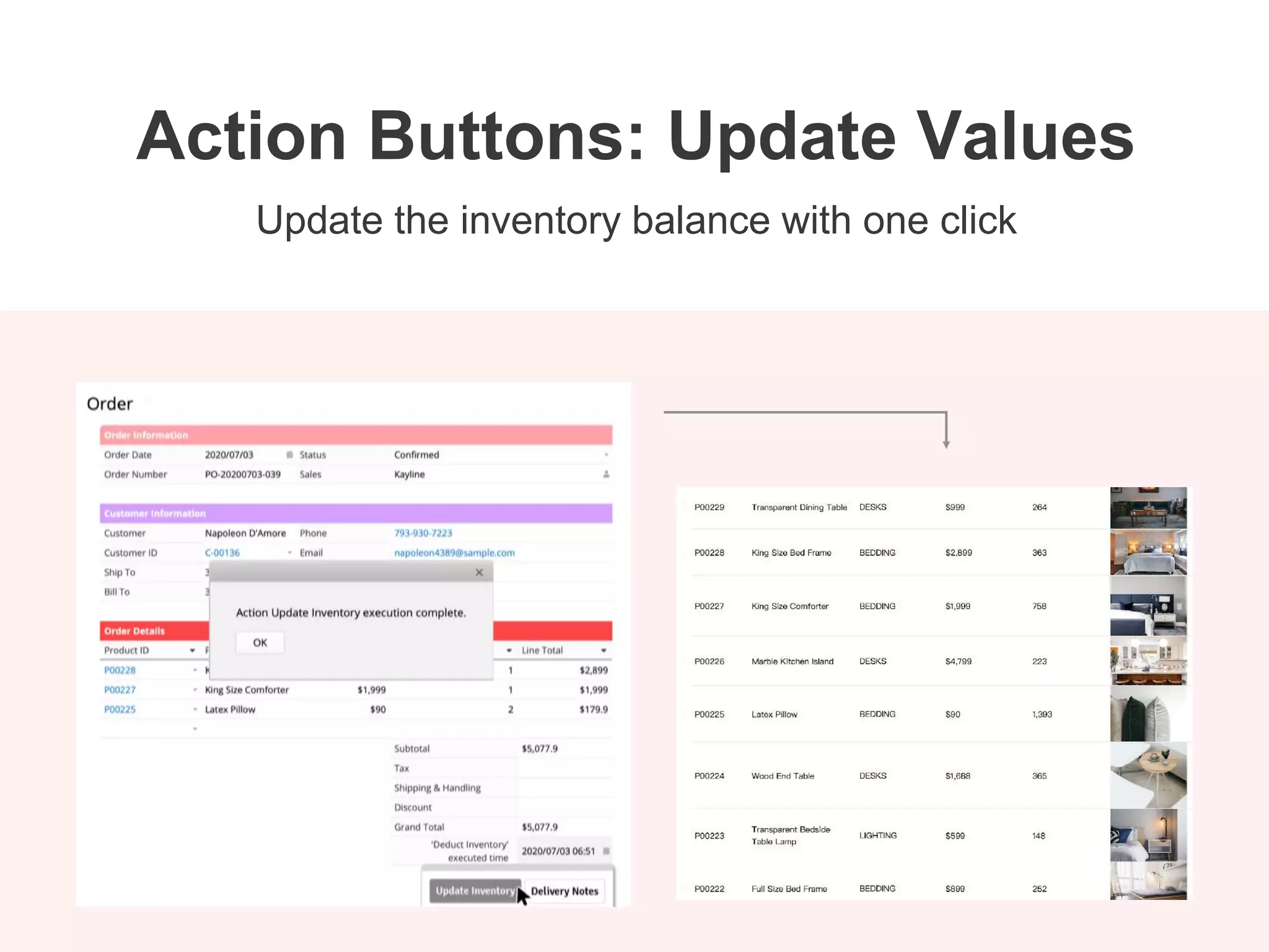 Update the inventory balance with one click
Action Buttons: Update Values
 