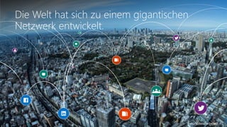 Die Welt hat sich zu einem gigantischen 
Netzwerk entwickelt. 
#worklikeanetwork 
 