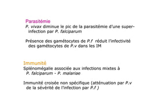 Parasitémie
                              #


              ;   <       (
    ;         <




+       ;


                      "
        (
 