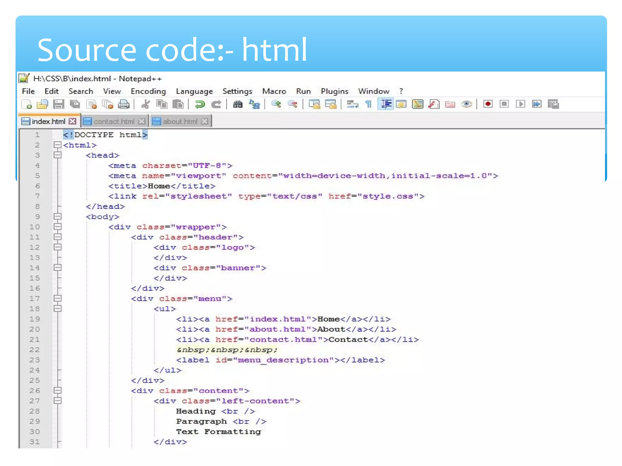 Source code:- html
