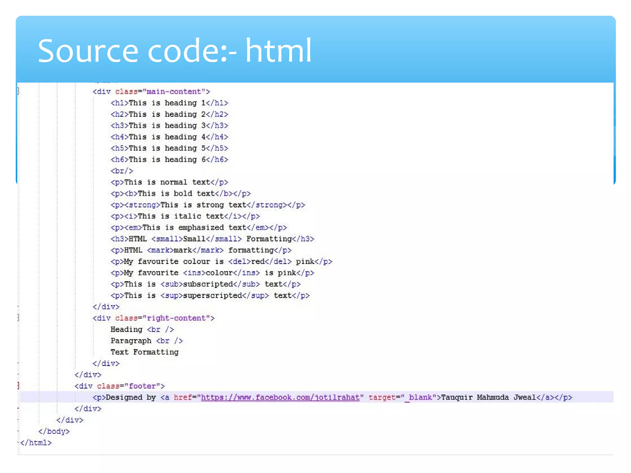 Source code:- html