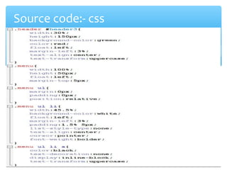 Source code:- css
 