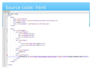 Source code:- html
 
